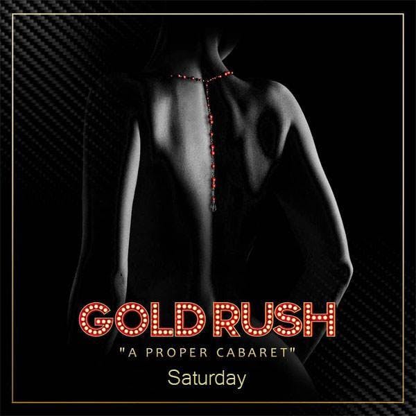 Gold Rush Saturdays at Gold Rush Cabaret Guestlist - 6/22/2019