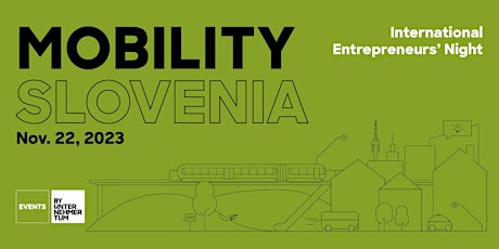 Imagen principal de International Entrepreneurs' Night: Mobility #MunichMeetsSlovenia