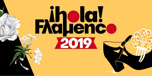 Hola Flamenco Festival 2019 primary image
