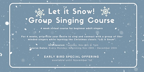 Primaire afbeelding van Let it Snow Group Singing Course Info Session