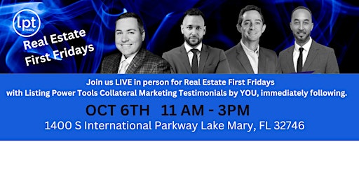 Join us for a Special Edition Real Estate First Friday in person at lptHQ primary image
