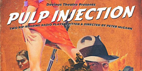 Devious Theatre: Pulp Injection