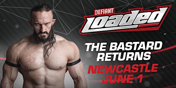 Defiant Wrestling: NEWCASTLE, June 1 Feat. PAC