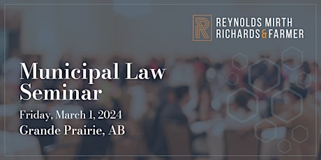 Hauptbild für 28th Annual Northern Municipal Law Seminar - Grande Prairie