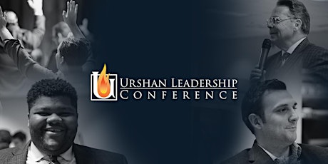 The Urshan Leadership Conference 2023 primary image