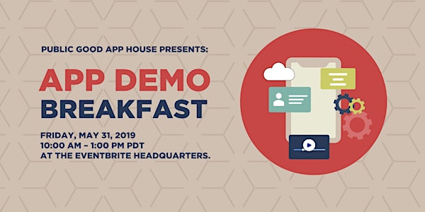 Public Good App House Demo Breakfast: San Francisco - May 2019