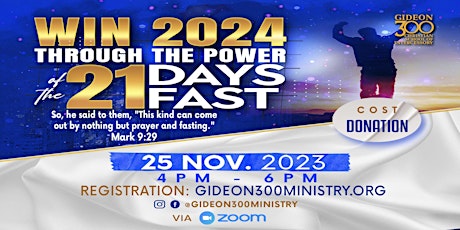 Win 2024 Through The Power of the 21 Days Fast primary image