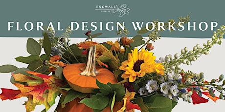 Engwalls Pumpkin Floral Design Workshop at Do North Pizza primary image