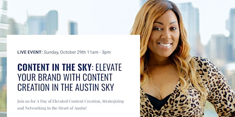 CONTENT IN THE SKY: Elevate Your Brand with Content Creation primary image