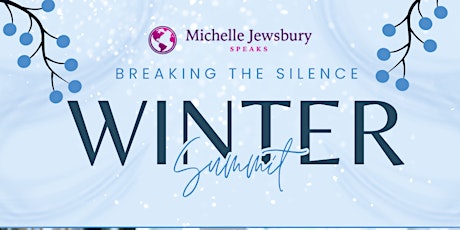 Breaking The Silence Winter Summit primary image