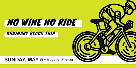 Immagine principale di No Wine, No Ride • A BLACK GRAVEL TRIP 