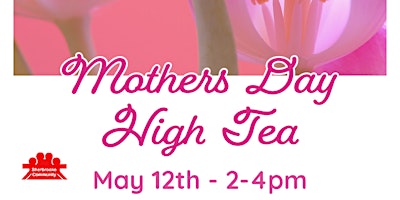 Imagem principal do evento Mothers Day High Tea