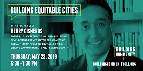 Building Equitable Cities with Henry Cisneros primary image
