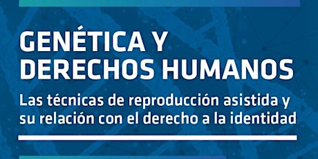 Imagen principal de JORNADA: "GENÉTICA Y DERECHOS HUMANOS"