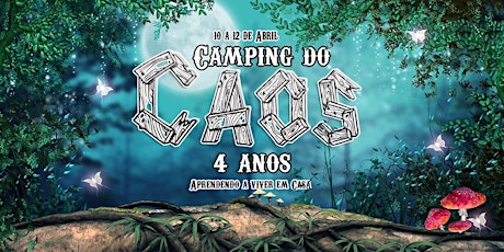 Imagem principal do evento Camping do Caos 4 - Lote/Combo Amantes