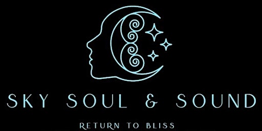 Copy of Sound  Bath - Sky Soul  & Sound primary image