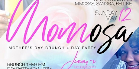 Sunday, May 12th: Momosa - A Mother's Day Brunch & Day Party primary image