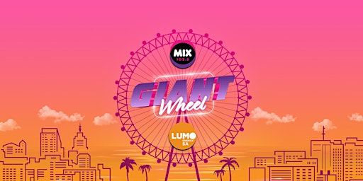 Primaire afbeelding van MIX 102.3 Giant Wheel brought to you by Lumo Energy
