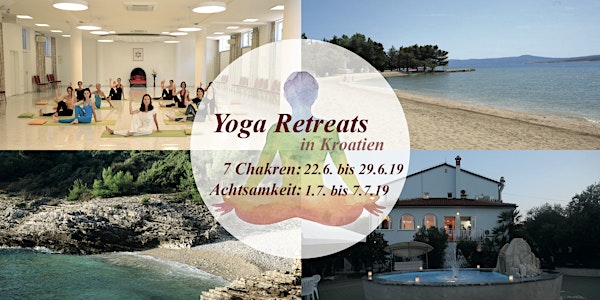 7 Chakren Yoga Retreat in Kroatien