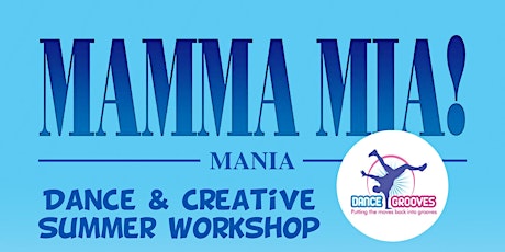 MAMMA MIA Mania themed Dance & Creative Summer Workshop at The Half Moon Putney primary image