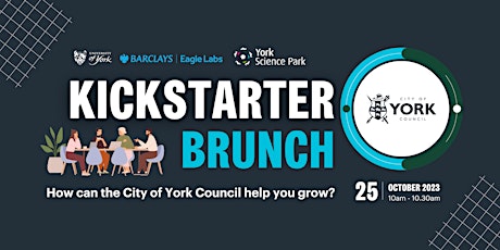 Kickstarter Brunch - How can the City of York Council help you grow? primary image