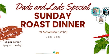 Dads and Lads Special - Sunday Roast Dinner primary image