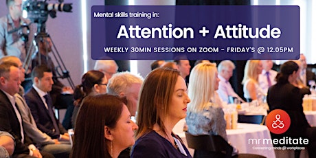 Meditation for Attention & Attitude (30min Zoom @ 12.05PM AEST)  primärbild