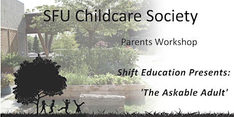 Parents Workshop: 'The Askable Adult' presented by Shift Education