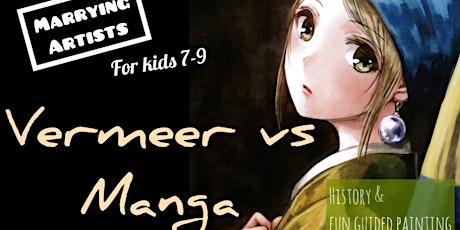 Imagem principal do evento Marrying Artists - Johannes Vermeer vs Manga style