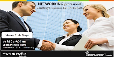 Imagen principal de NETWORKING PROFESIONAL: Construye relaciones estratégicas 