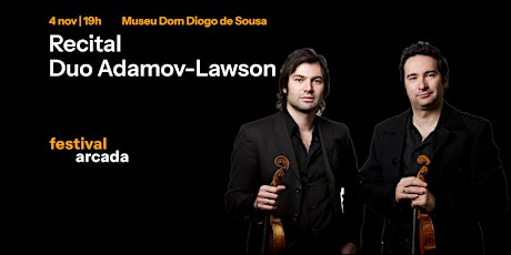Image principale de Festival Arcada: Recital- showcase | Duo Adamov-Lawson