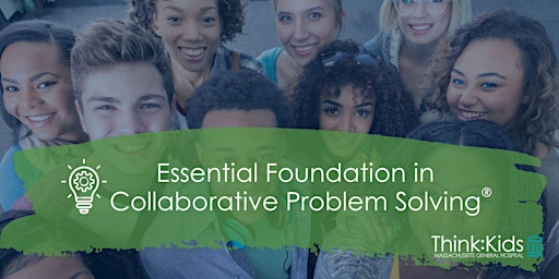 Collaborative Problem Solving Essential Foundation | July 2024 | CE / PDP primary image