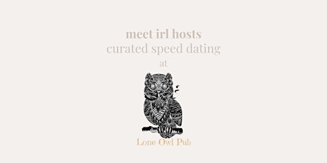 meet irl | speed dating @ lone owl wicker park (members event ages 33-42)