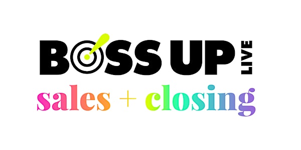 Boss Up Live | sales + closing