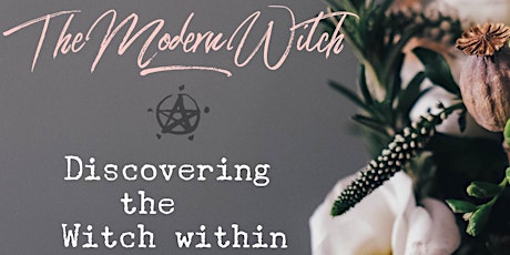The Modern Witch: Discovering the Witch Within  primary image