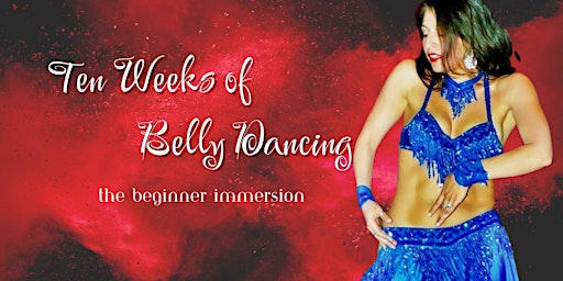 Ten Weeks of Belly Dancing – The Beginner Immersion primary image