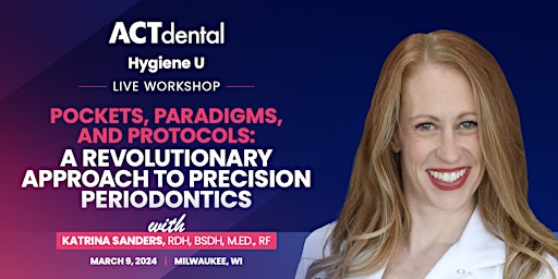 Immagine principale di ACT Dental Hygienist's LIVE Course  March 9, 2024 