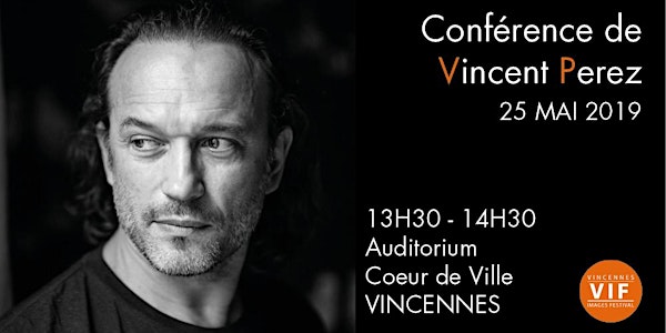 Conférence sur le parcours photographique de Vincent PEREZ
