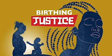 Birthing Justice (2023) Screening and Discussion primary image