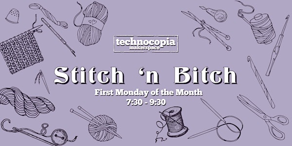 Stitch 'n Bitch at Technocopia