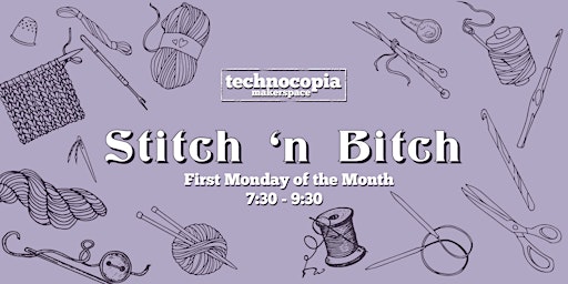Stitch 'n Bitch at Technocopia primary image