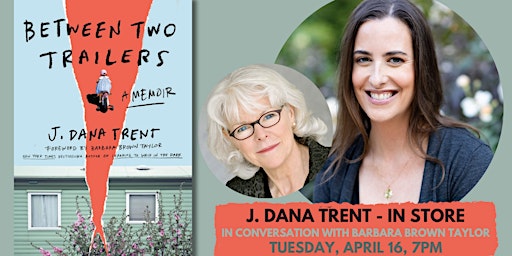 Primaire afbeelding van J. Dana Trent | Between Two Trailers