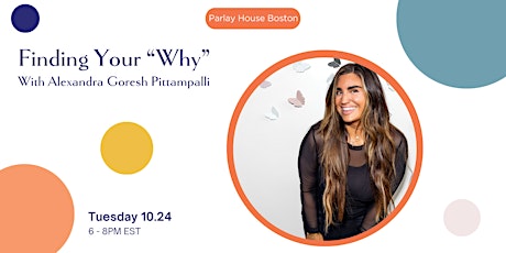 Imagen principal de Parlay House Boston | Finding Your "Why"