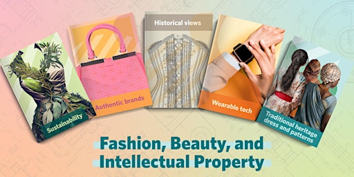 Hauptbild für Fashion, Beauty, and Intellectual Property (IP): Fashion History