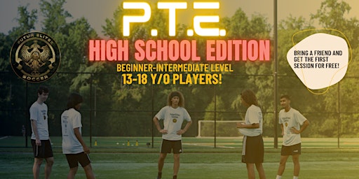 Primaire afbeelding van Path to Elite (P.T.E) - For Beginner & Intermediate High School Players