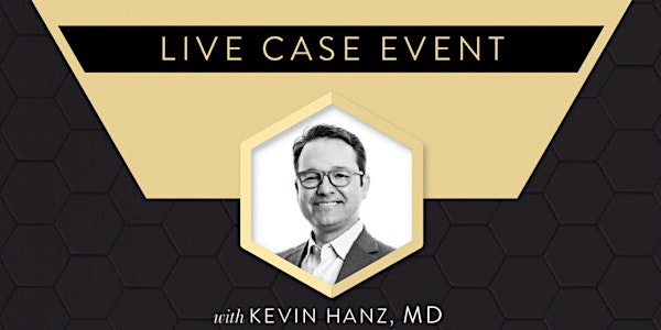 Live EmbraceRF Case Event with Dr. Kevin Hanz