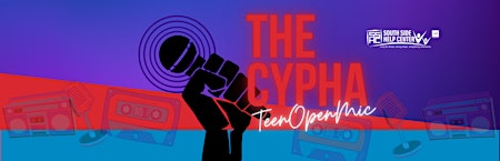 Image principale de The Cypha Teen Open Mic