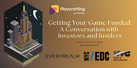 Getting Your Game Funded: A Conversation with Investors & Insiders primary image
