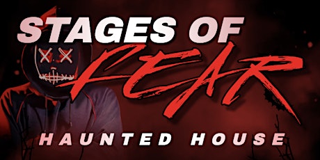 Image principale de Stages of Fear Haunted House