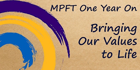 MPFT One Year On: Bringing Our Values to Life  primärbild